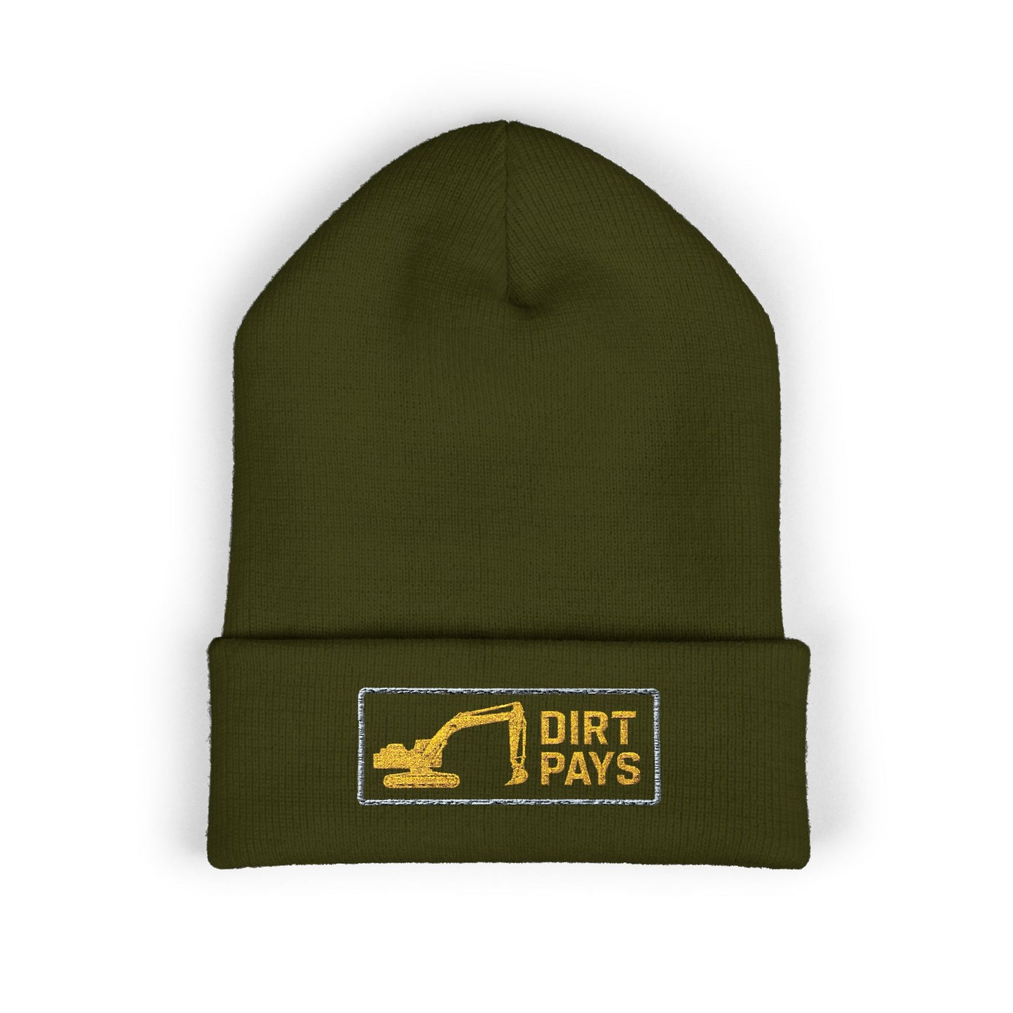 Dirt Pays Excavator Embroidered Cuffed Beanie