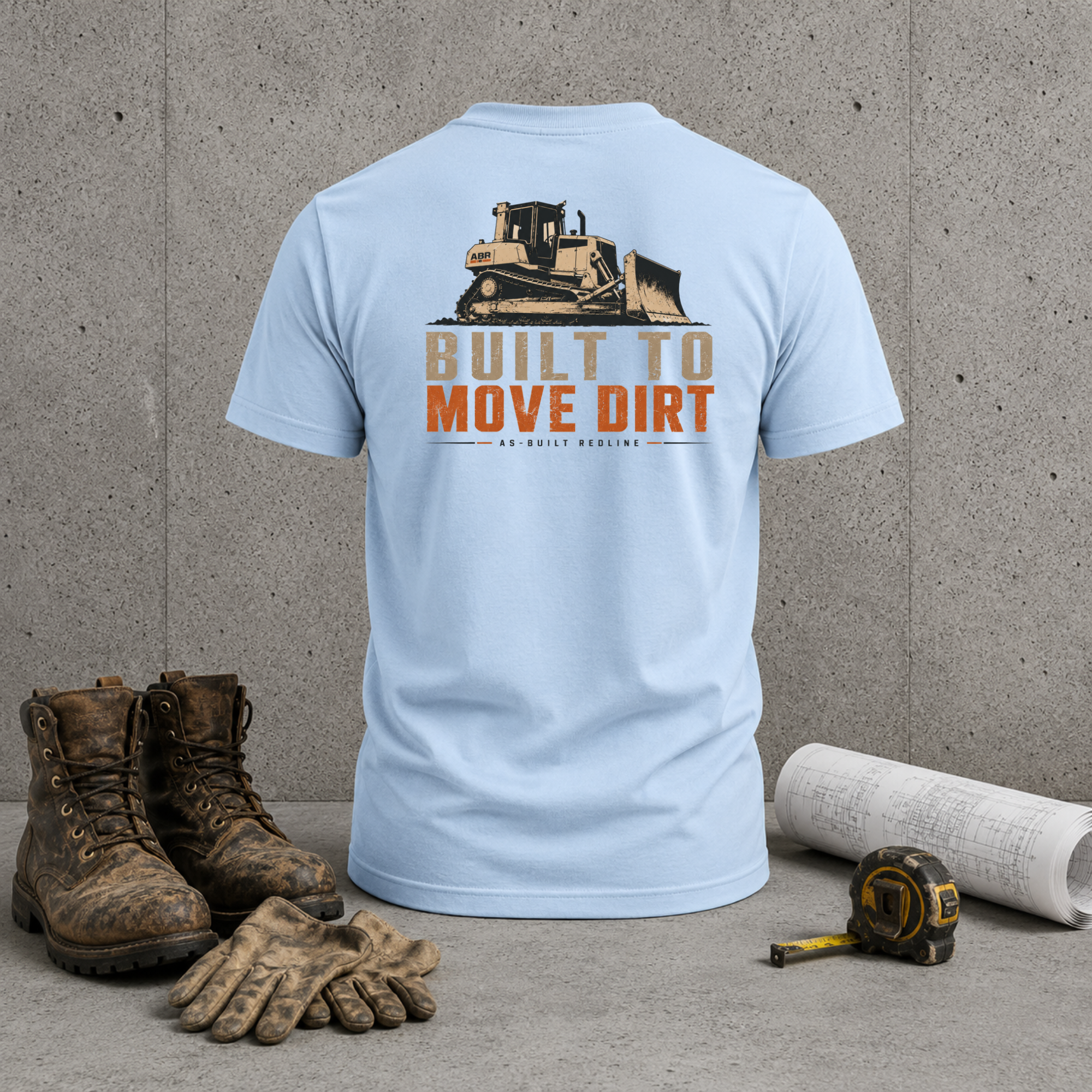 Built to Move Dirt T-Shirt