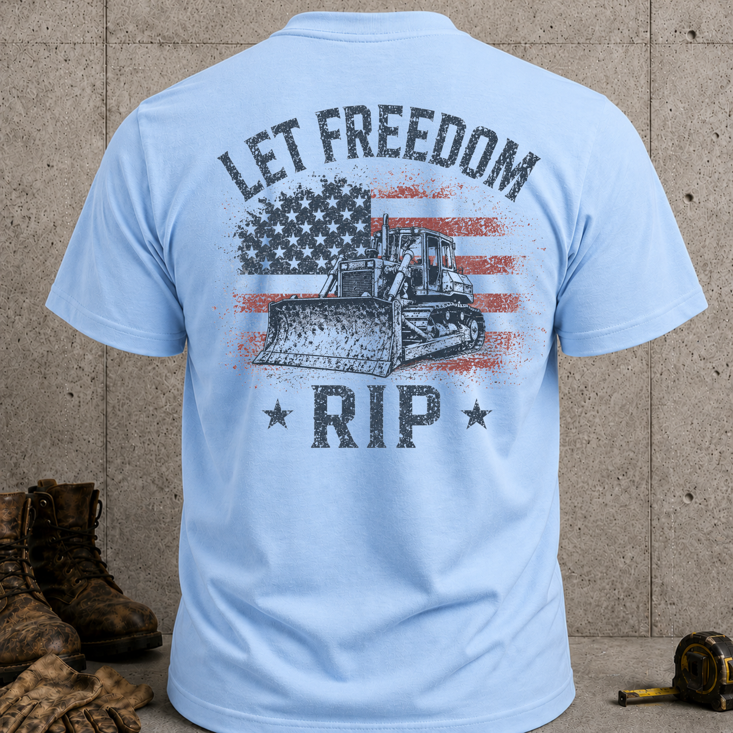 Let Freedom Rip Dozer