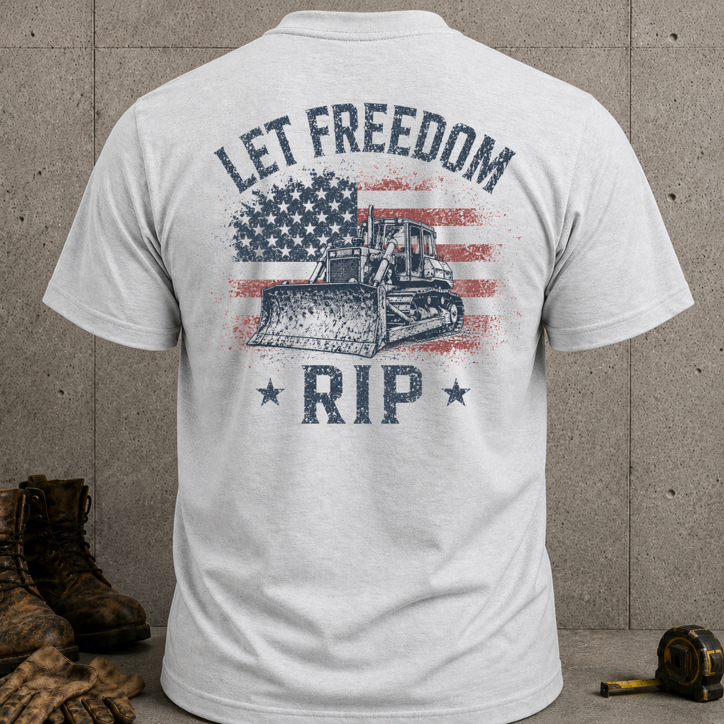 Let Freedom Rip Dozer