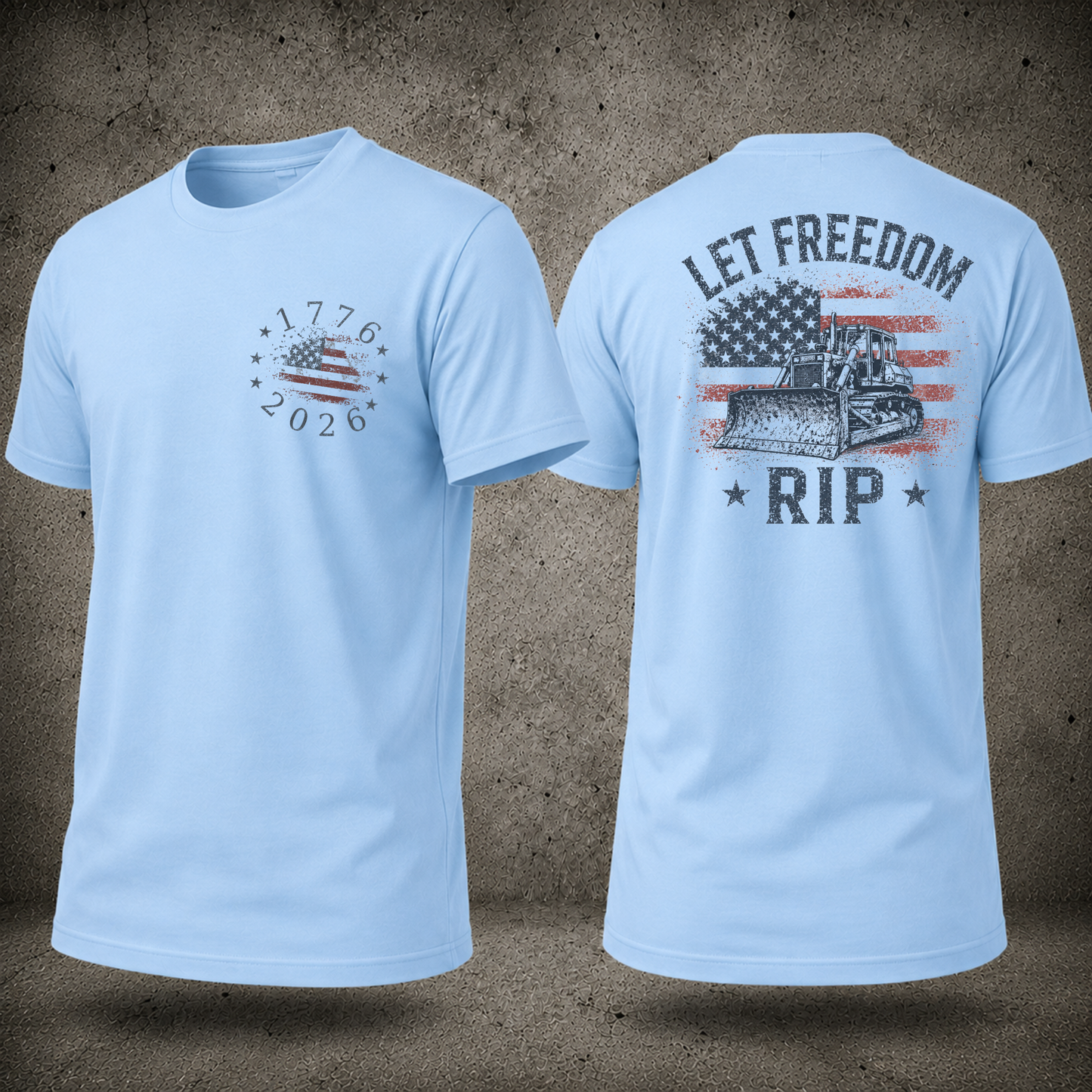 Let Freedom Rip Dozer