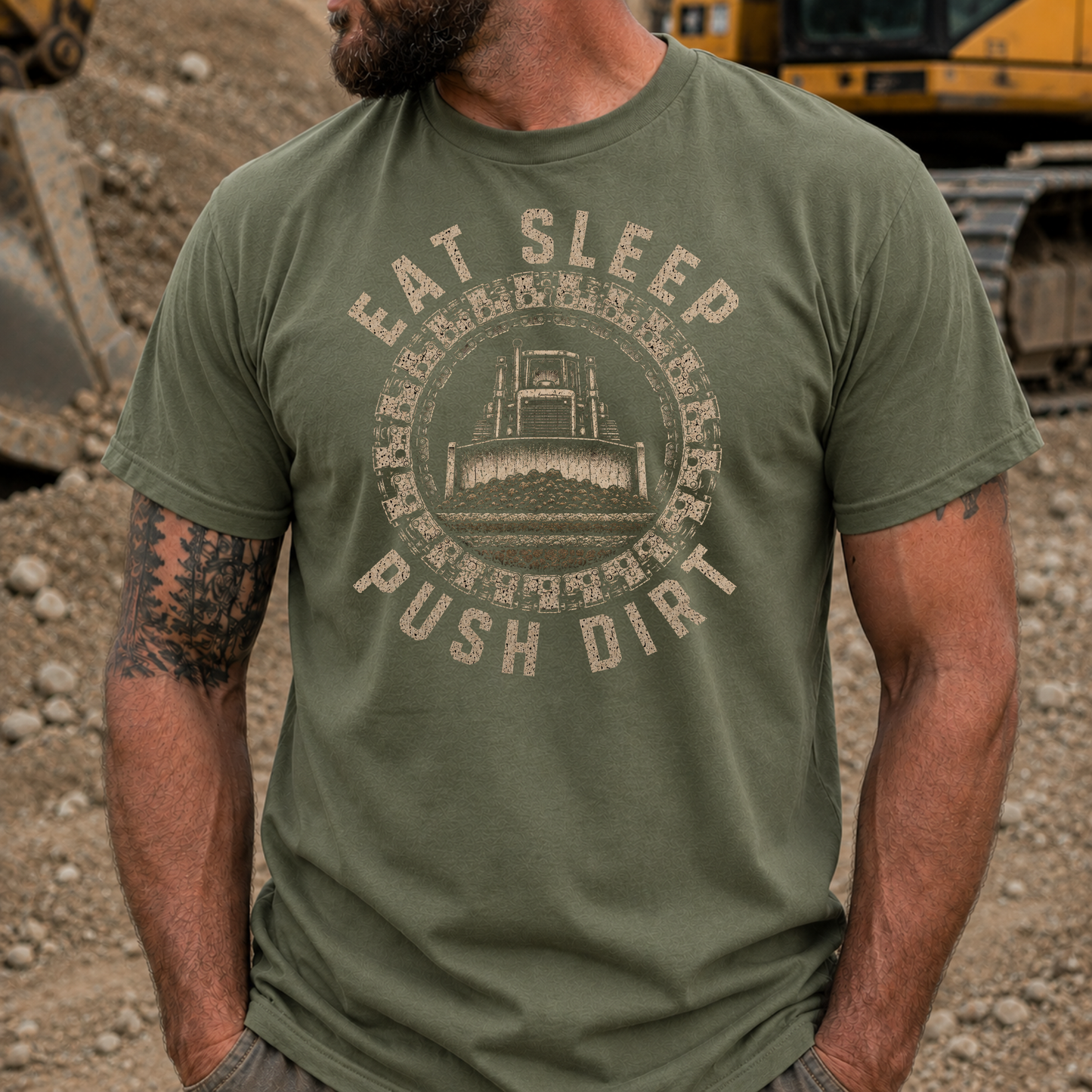 Eat Sleep Push Dirt - Dozer
