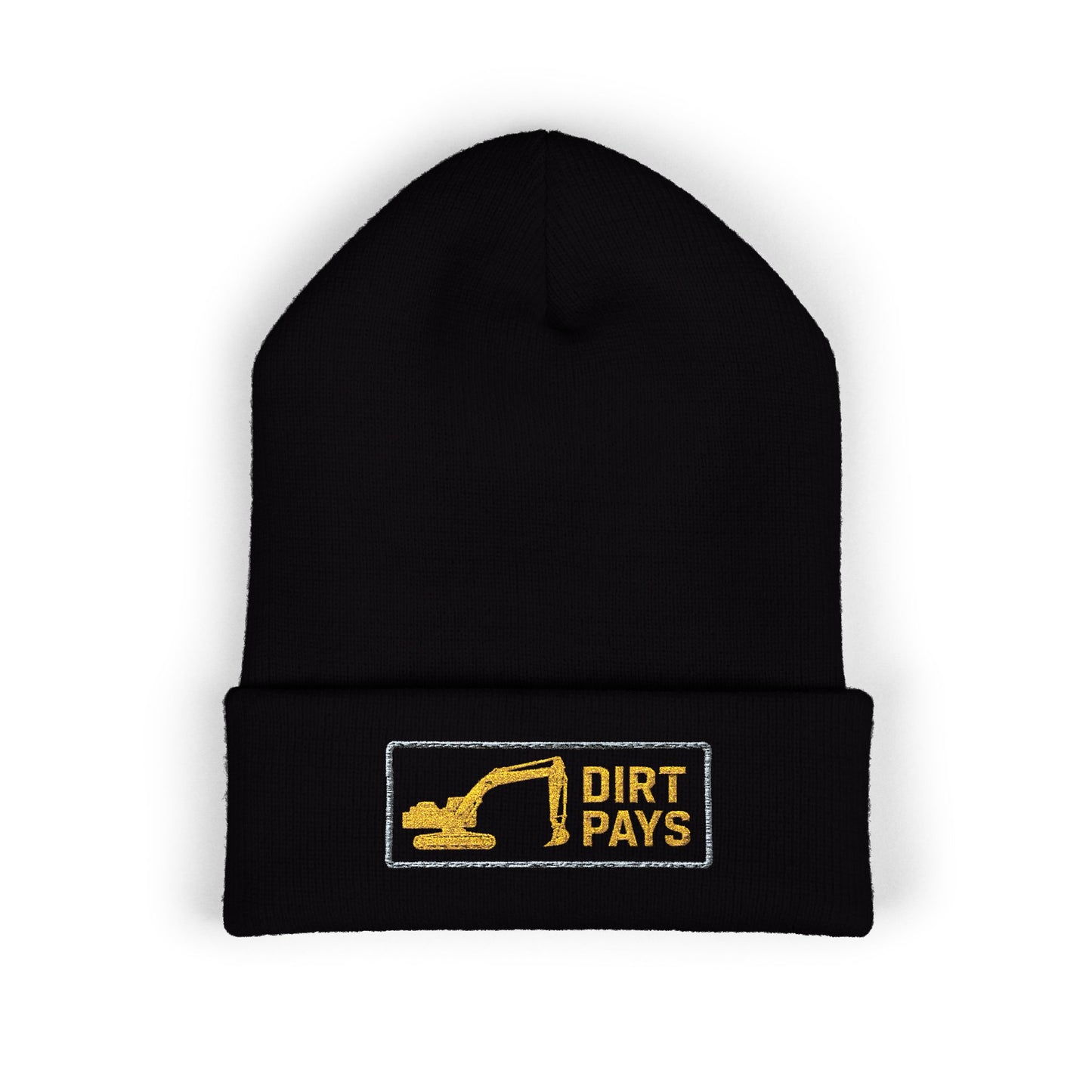 Dirt Pays Excavator Embroidered Cuffed Beanie