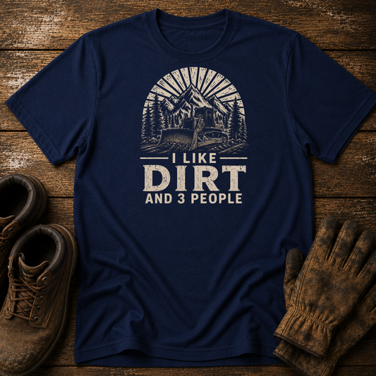 I Like Dirt & 3 People
